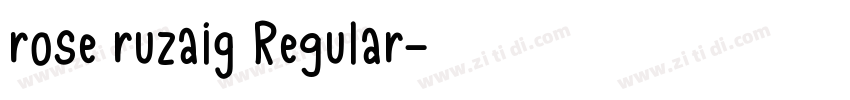 rose ruzaiq Regular字体转换